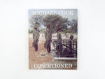 Michael Cook – Conditioned
